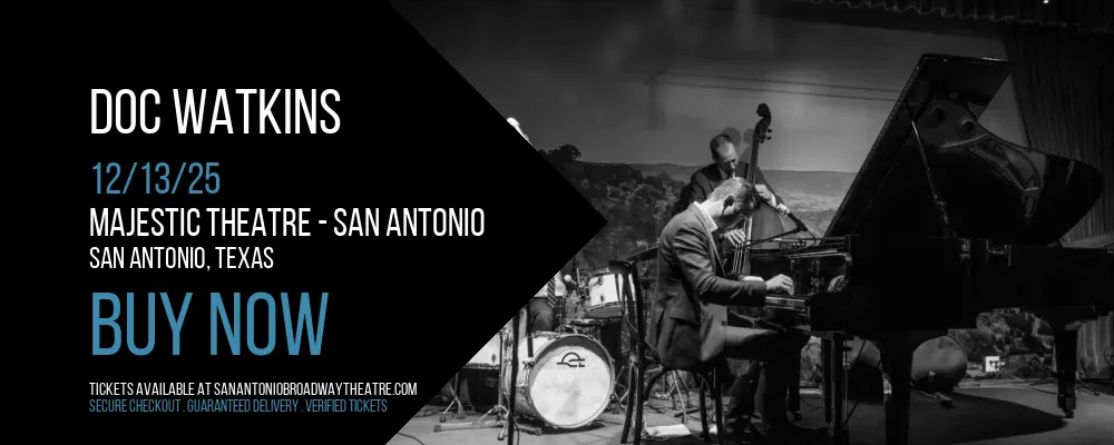 Doc Watkins at Majestic Theatre