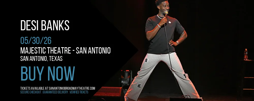 Desi Banks at Majestic Theatre