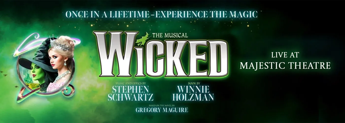 Wicked at Majestic Theatre